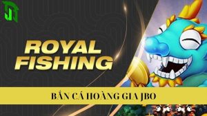 ban ca hoang gia jbo