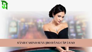 Casino SEXY JBO